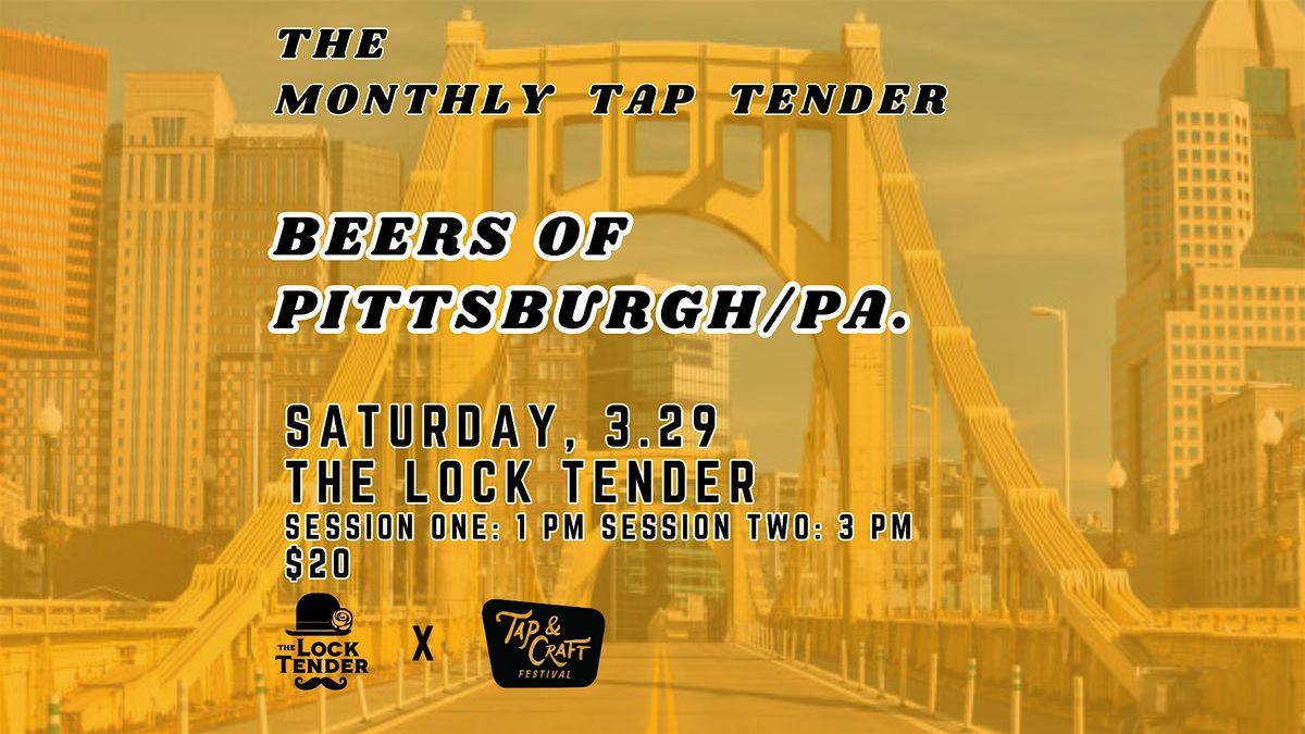 Beers of Pittsburgh: Tap Tender Monthly Tasting