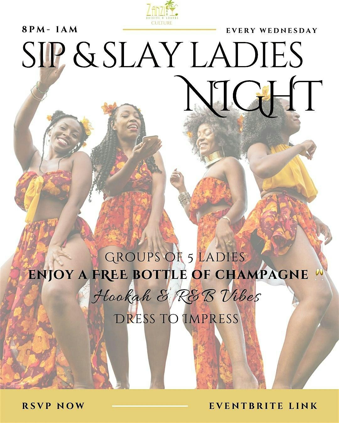 Sip & Slay Ladies Night \u2013 Zanzibar ATL Culture