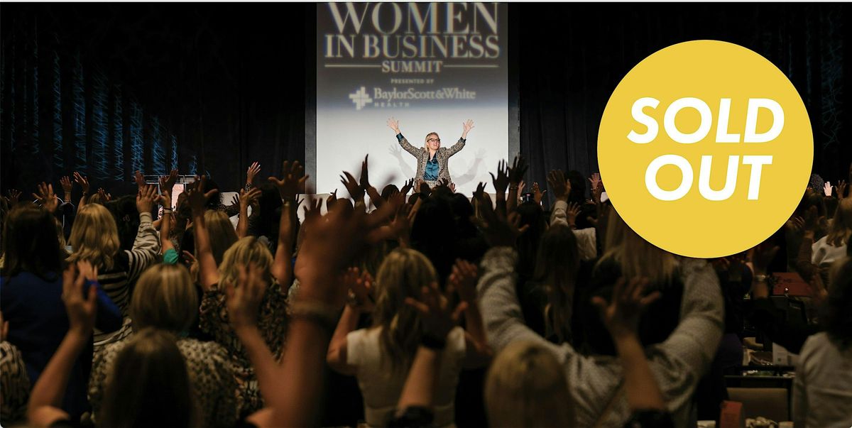 SOLD OUT! Local Profile's 24th Annual Women in Business Summit