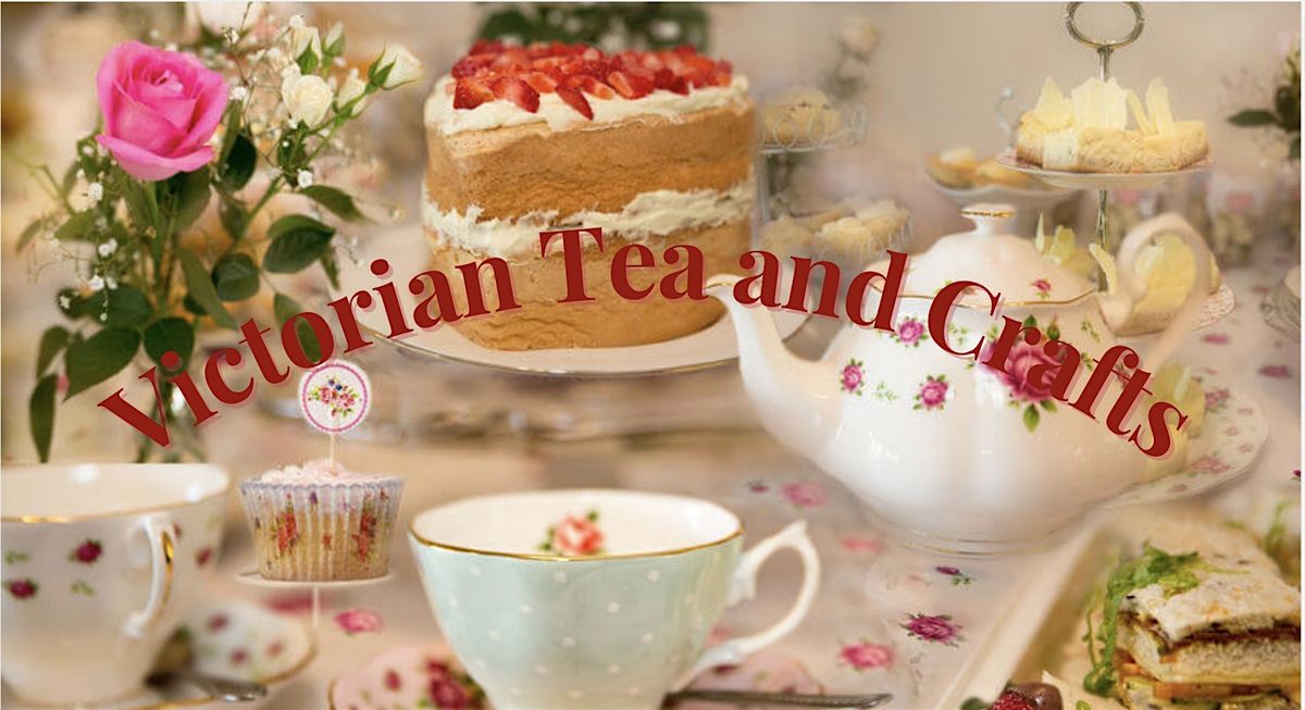 Victorian Tea and Crafts for Children