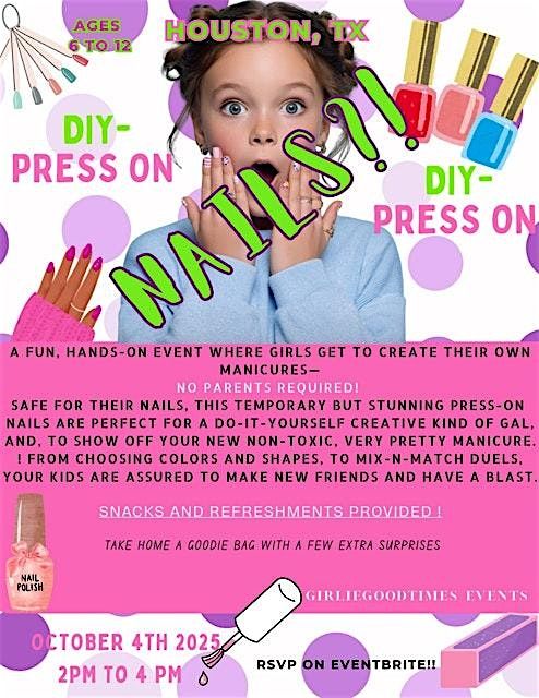 Girly Good Times presents DIY Press On