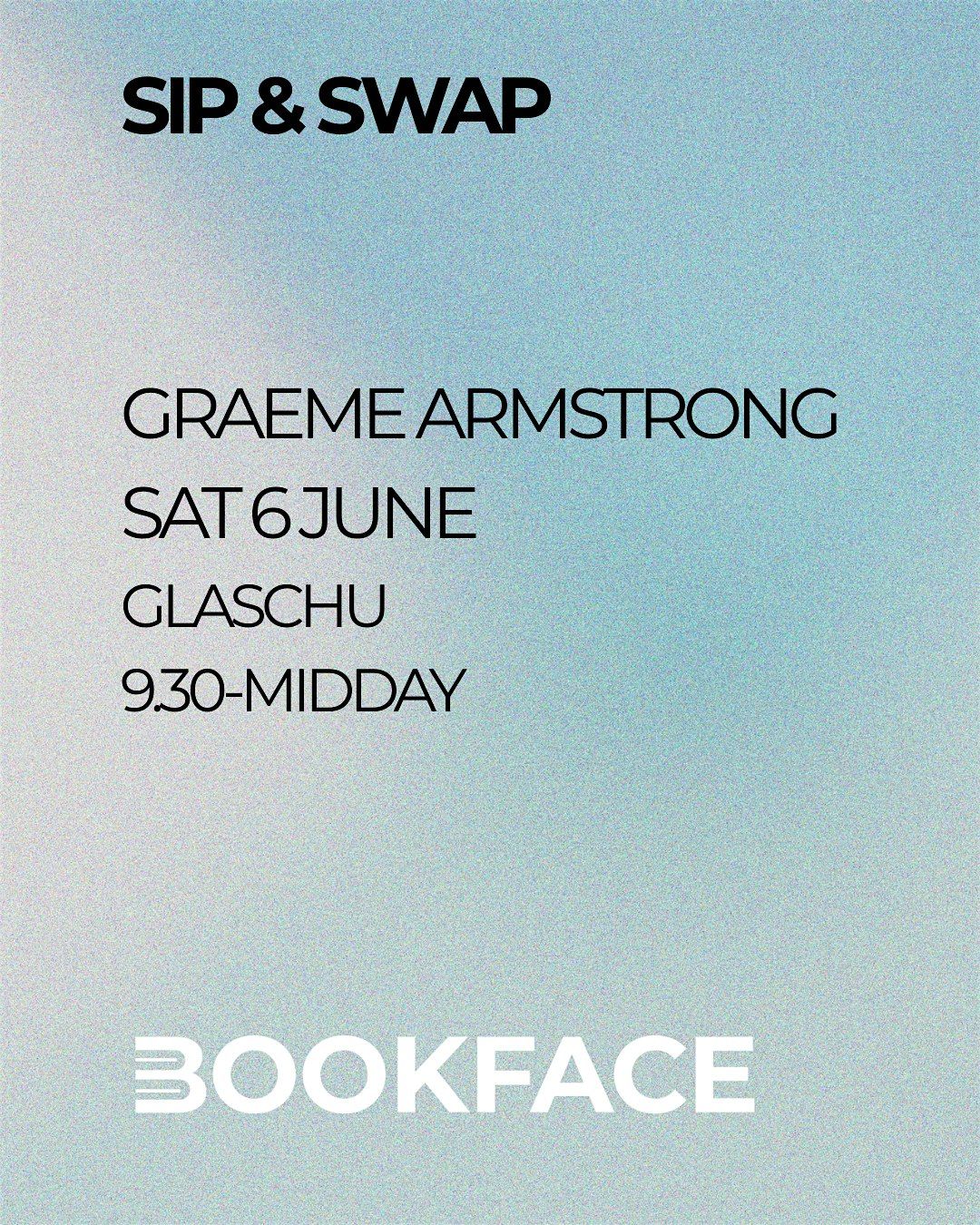 Bookface Sip & Swap with Graeme Armstrong at Glaschu
