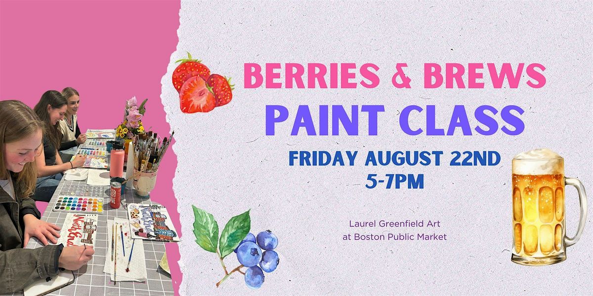 Paint Workshop: Berries & Brews
