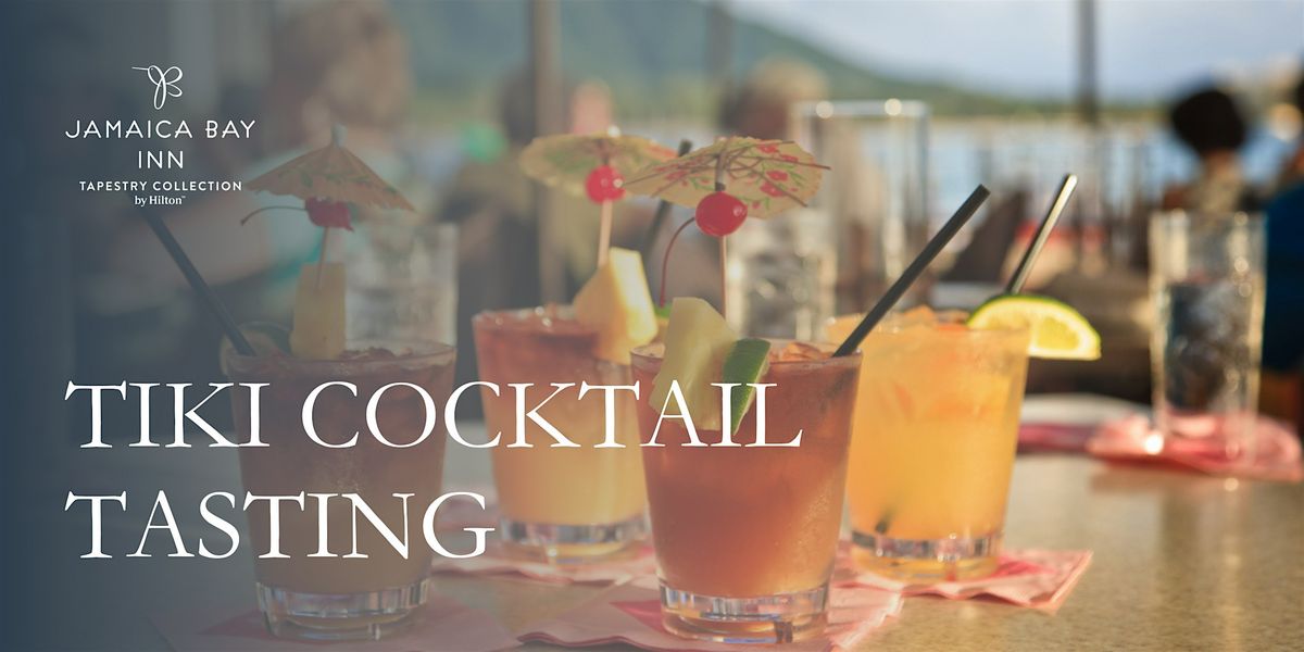 Tiki Cocktail Tasting: A Kuleana Rum Experience at Jamaica Bay Inn