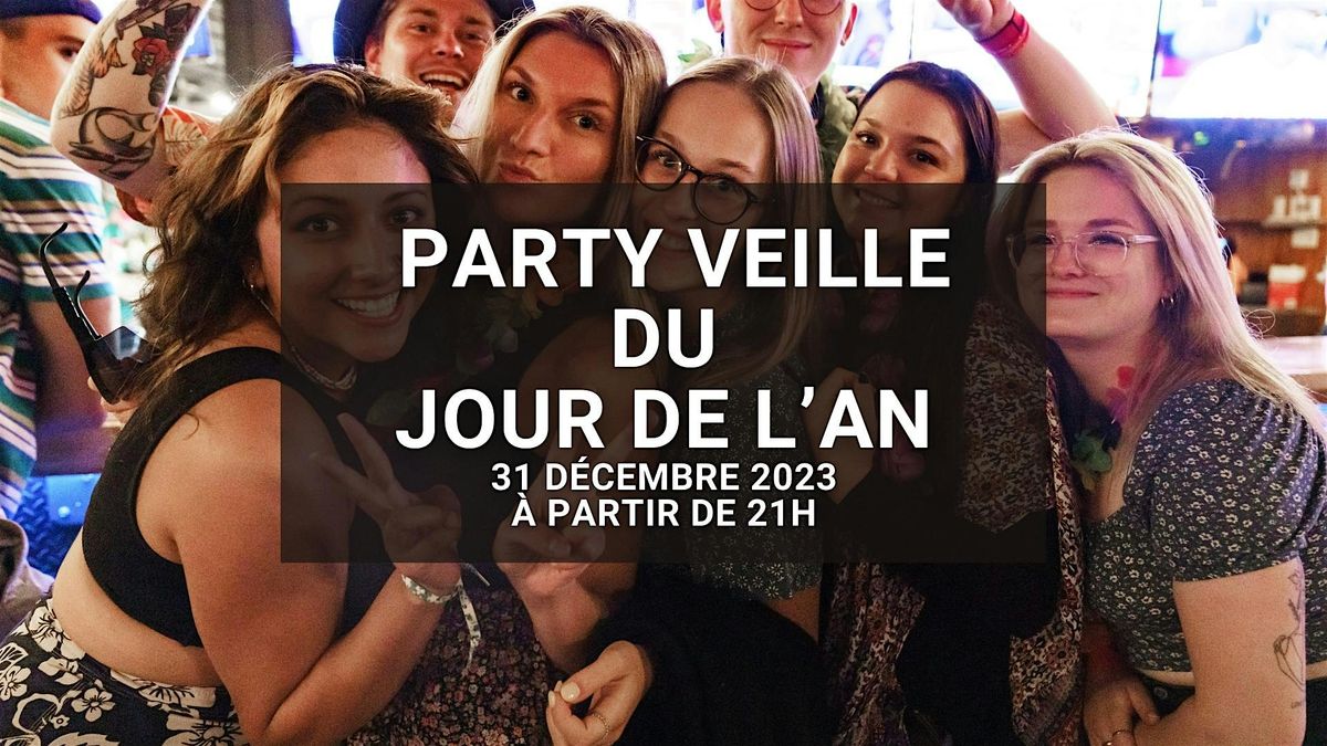 Party veille du jour de l'an \u00e0 l'Encan!