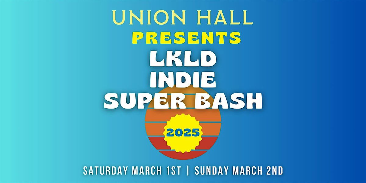 LKLD Indie Super Bash