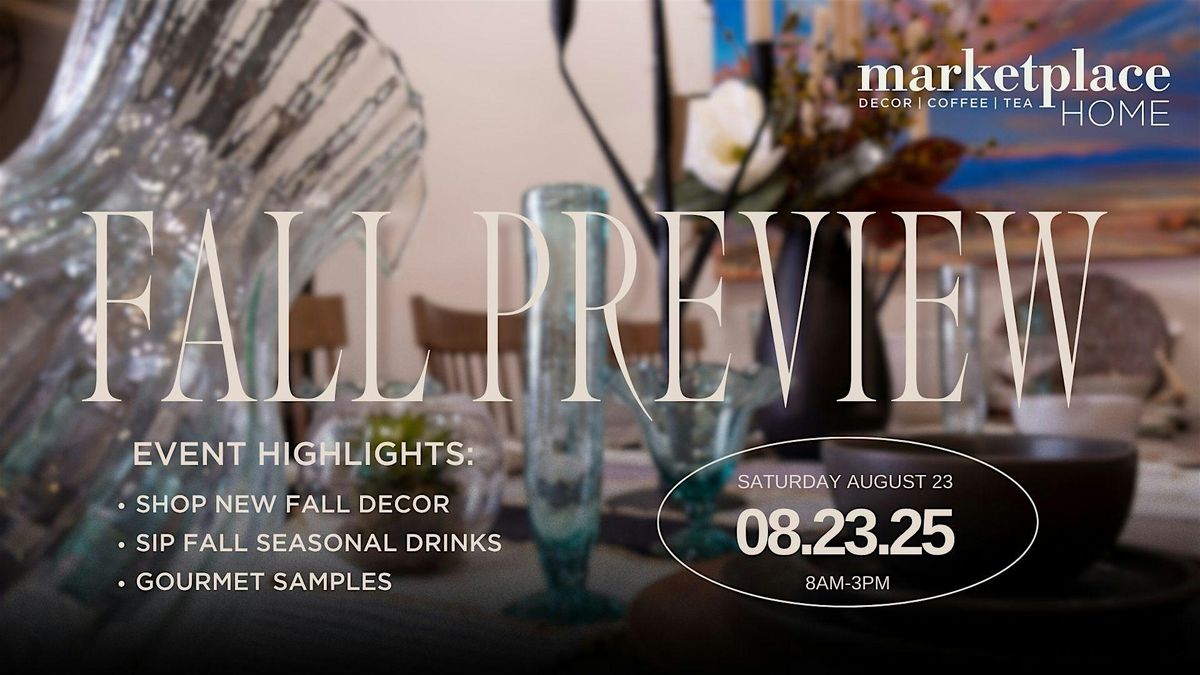 Fall Preview by Marketplace Home