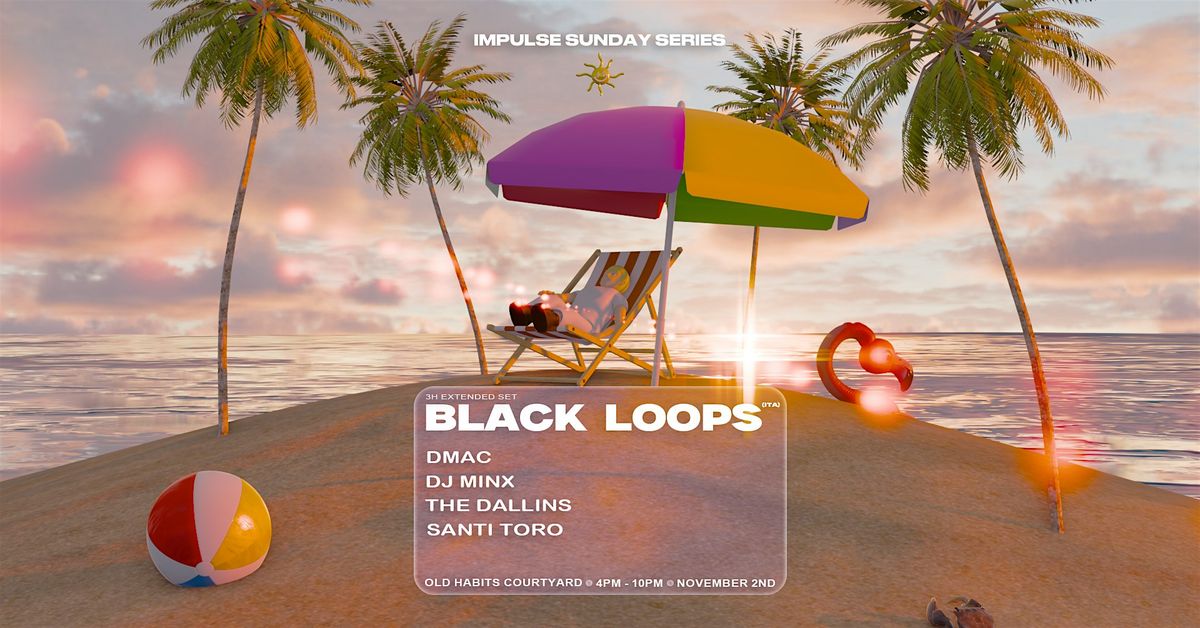 IMPULSE SUNDAY SERIES: BLACK LOOPS (ITA)