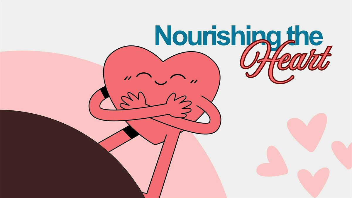 Nourishing the Heart