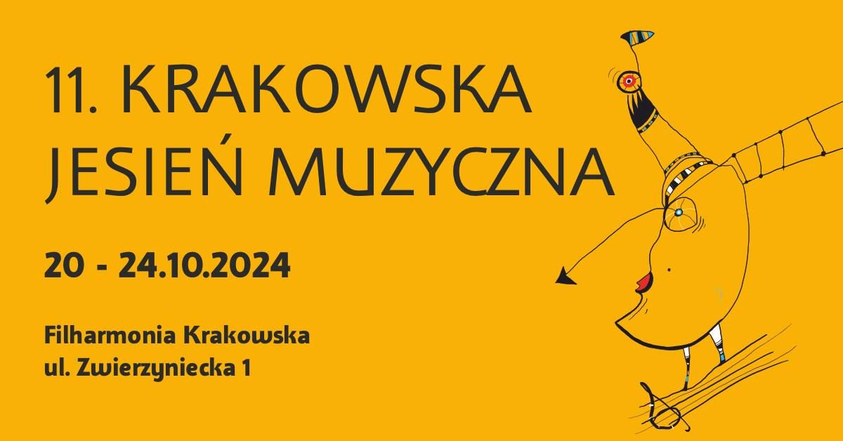 11. Krakowska Jesie\u0144 Muzyczna | chamber music festival 