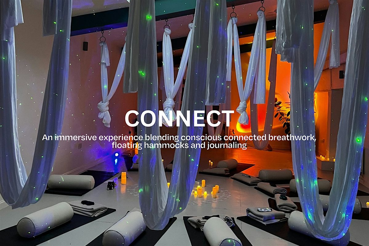 CONNECT | An Immersive Journey of Breath, Hammocks & Sound