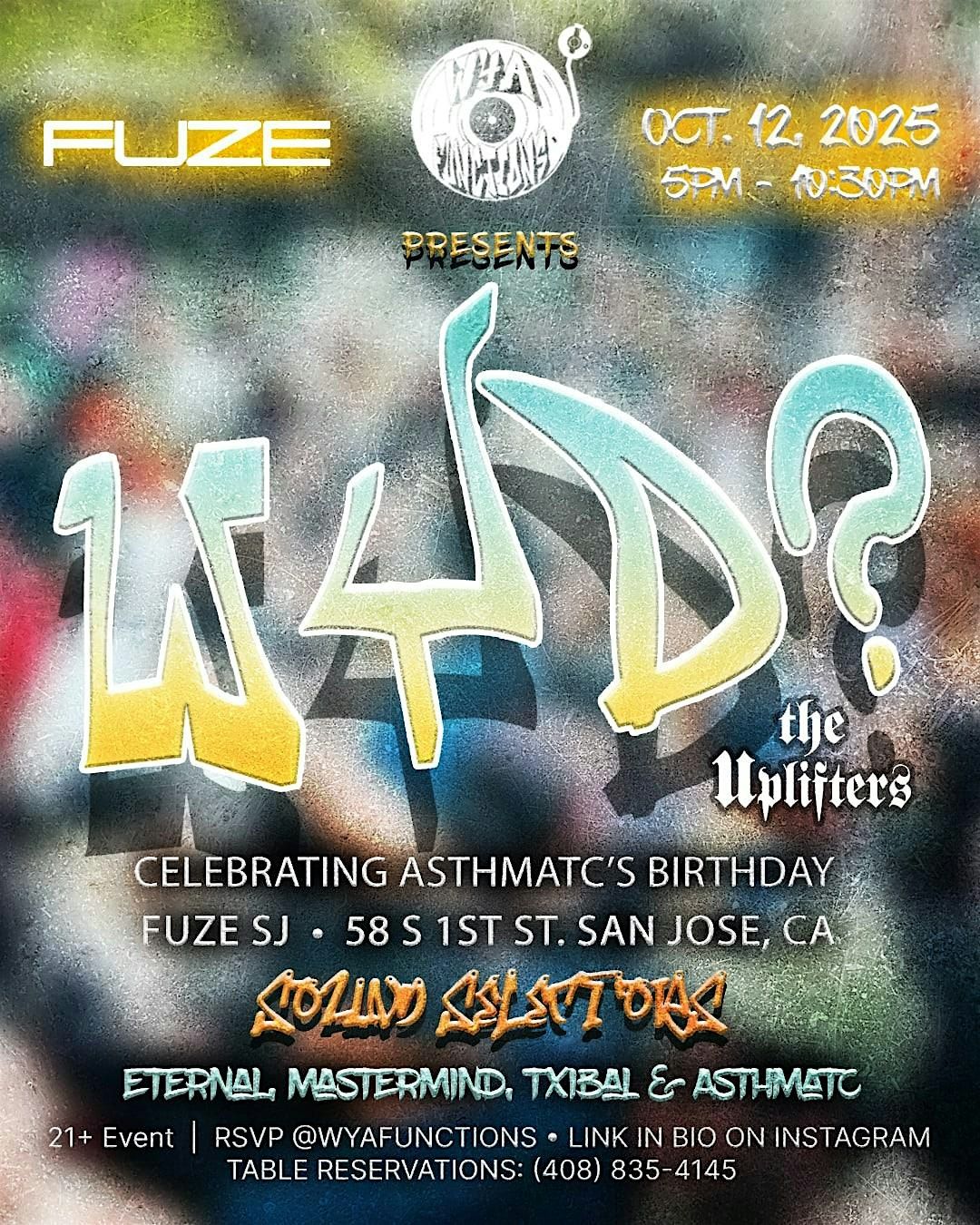 WYA DAY PARTY OCTOBER 12TH   ETERNAL-MASTERMIND TXIBAL-ASTHMATC