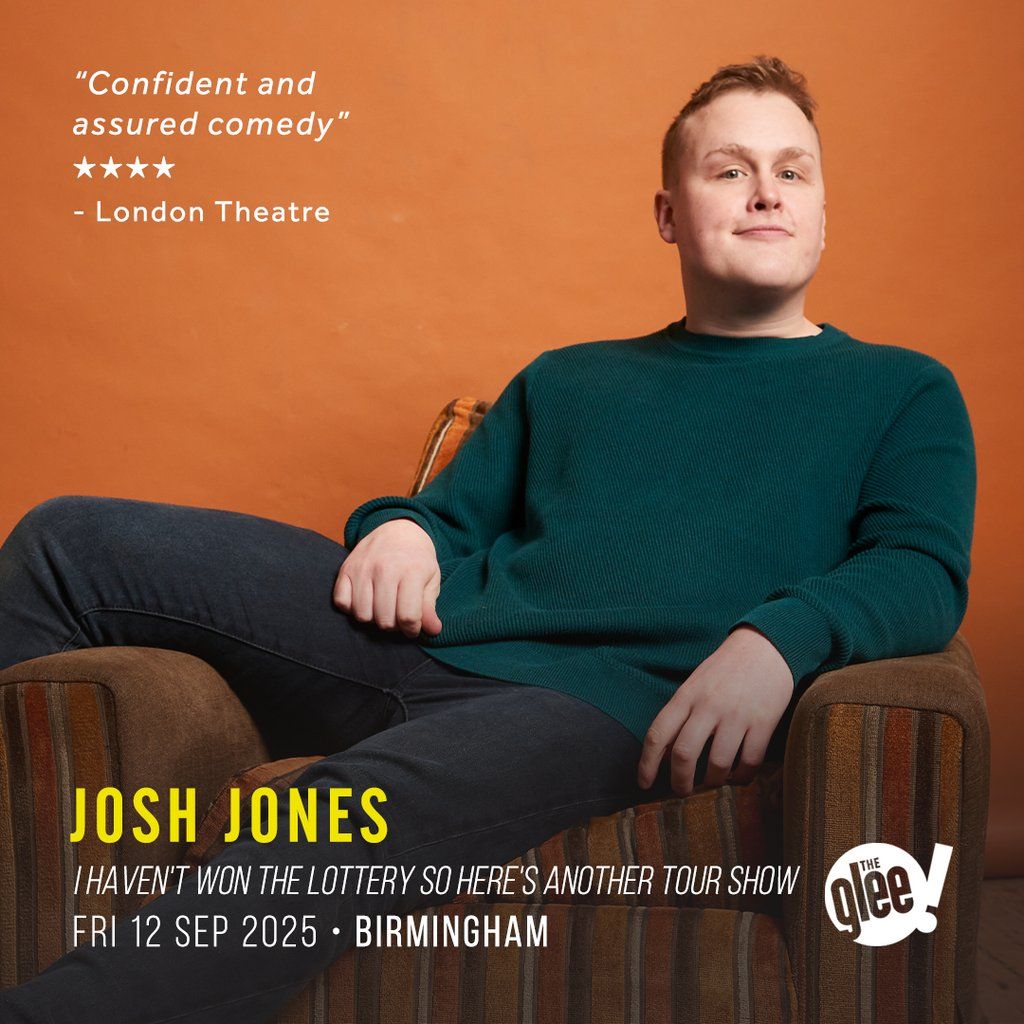 Josh Jones:I Haven't Won The Lottery So Here's Another Tour Show
