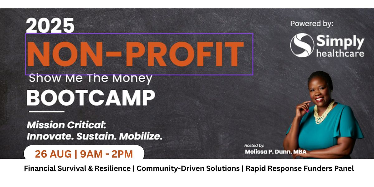 2025 Non-Profit "Show Me The Money" Bootcamp