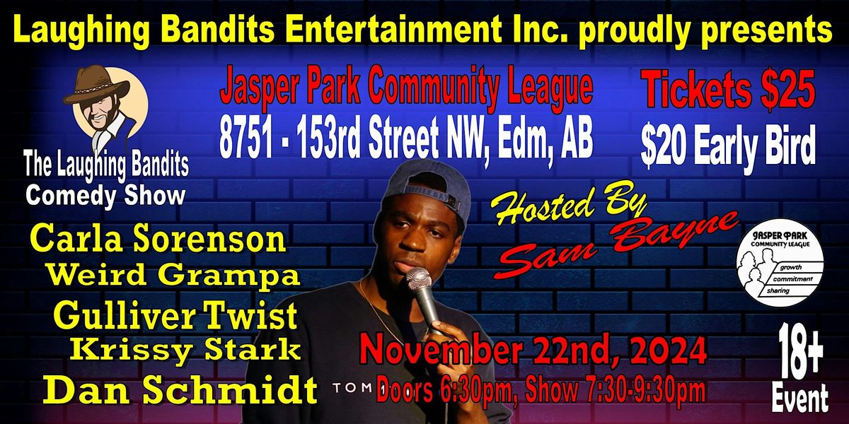 Starring Sam Bayne - Laughing Bandits Comedy Show,