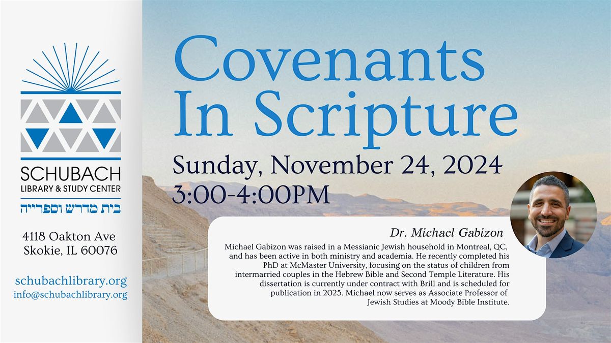 Covenants in Scripture (Part II)