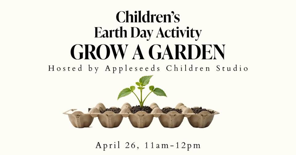 Childrens Earth Day Activity - Grow a Garden!