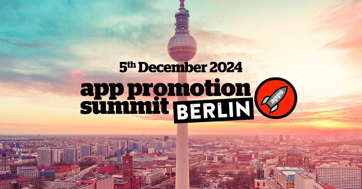 App Promotion Summit Berlin 2024