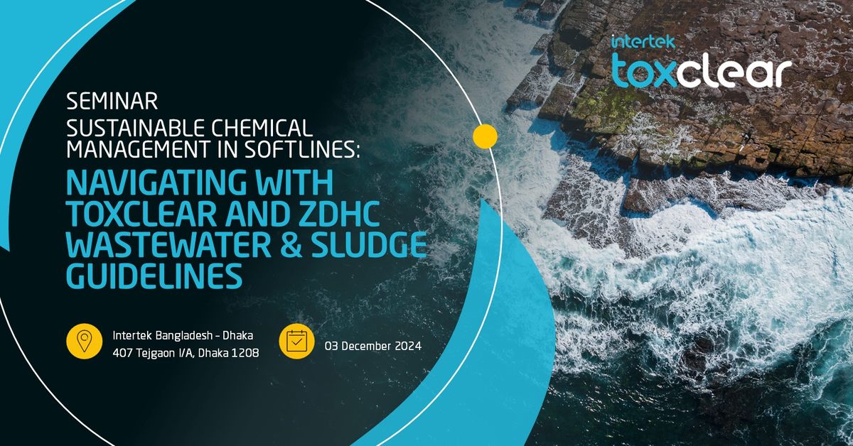 Seminar | Sustainable Chemical Management in Softlines | ZDHC & ToxClear