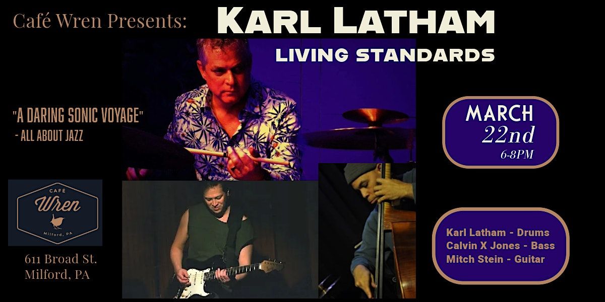 Karl Latham Living Standards LIVE