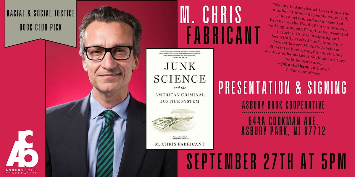 Presentation & Signing: Junk Science & the American Criminal Justice System