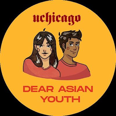 Dear Asian Youth @ UChicago