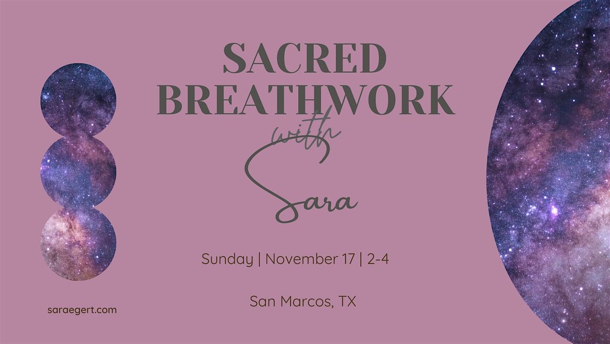 Sacred Breathwork | San Marcos, TX | November 17 | 2-4