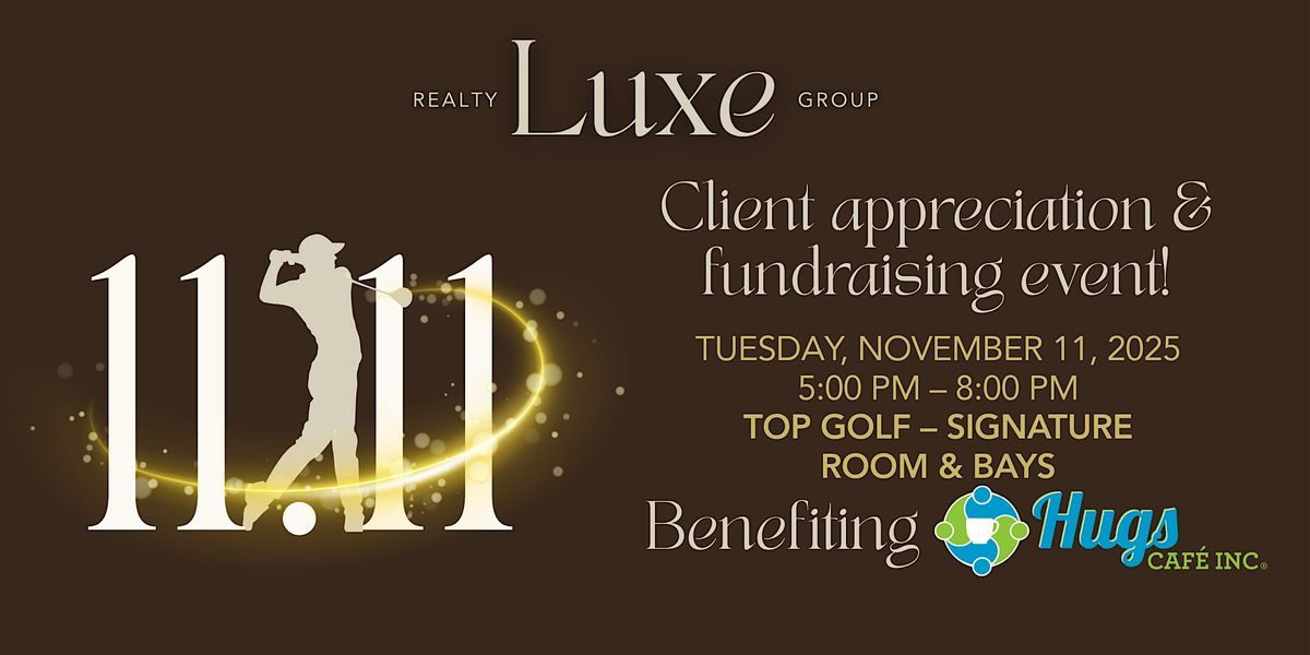 Luxe Realty Group Client appreciation & fundraising event!