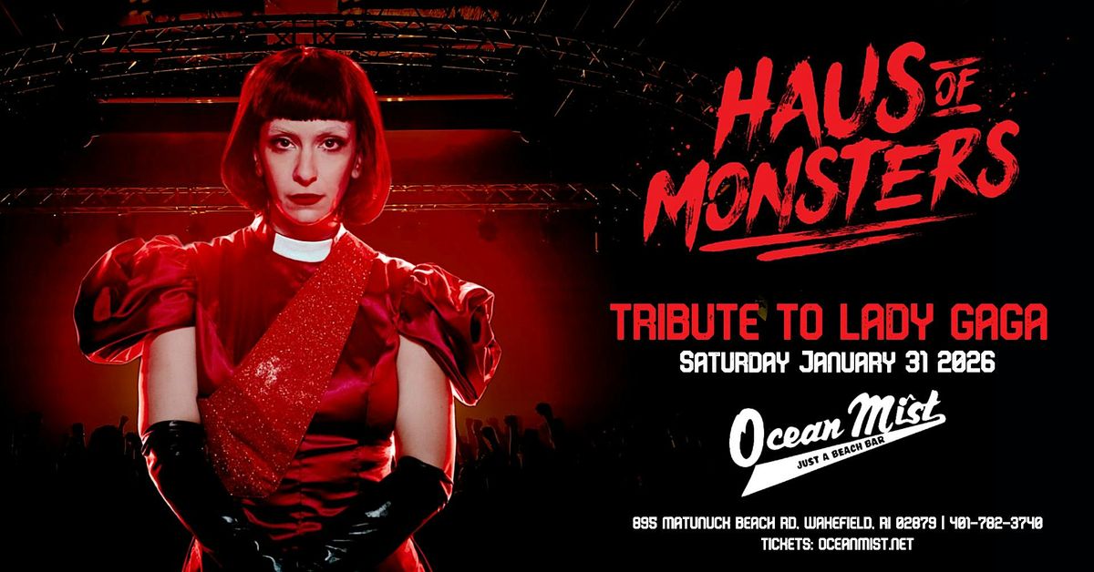 Haus of Monsters @ The Ocean Mist