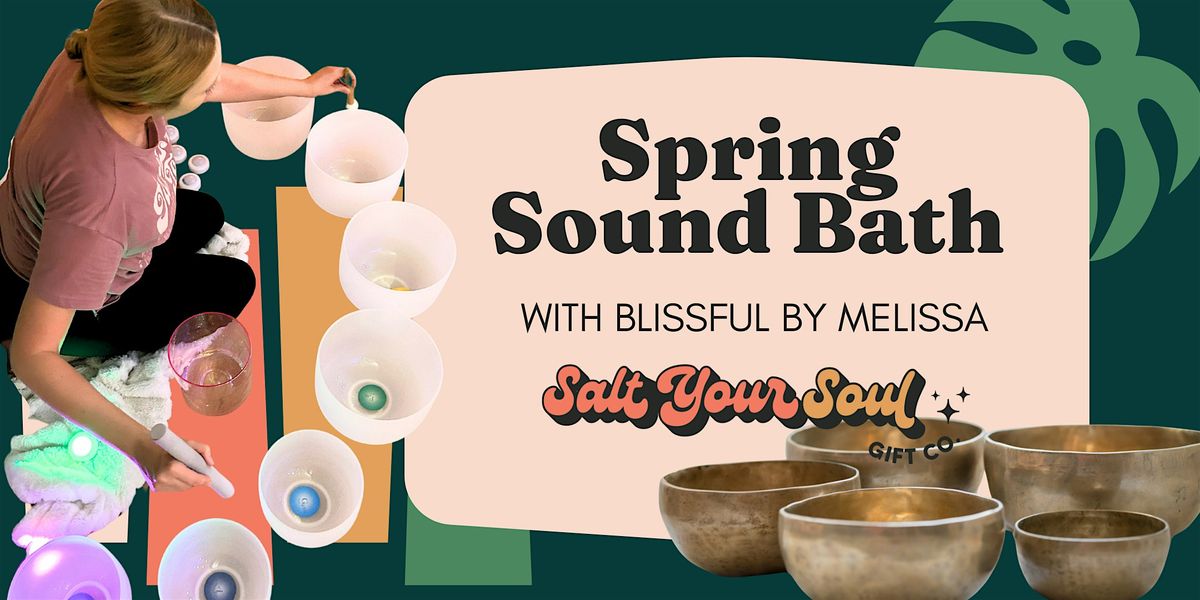 Spring Sound Bath