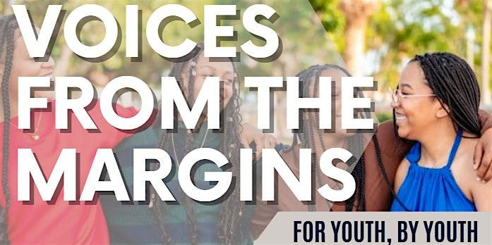 Voices from the Margins