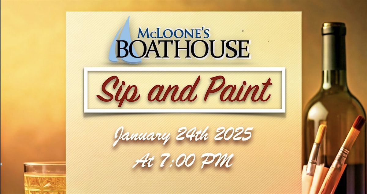 McLoone's Boathouse - Sip and Paint