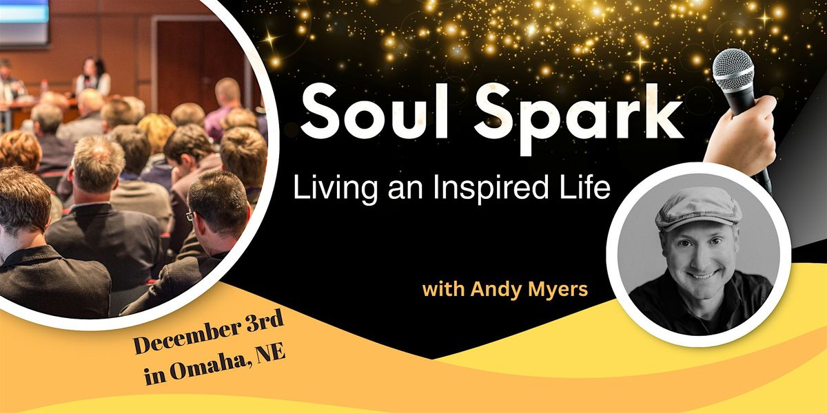 Soul Spark: Living an Inspired Life