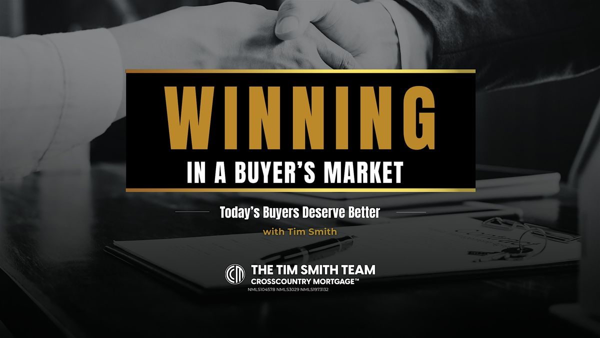 Winning in a Buyer's Market