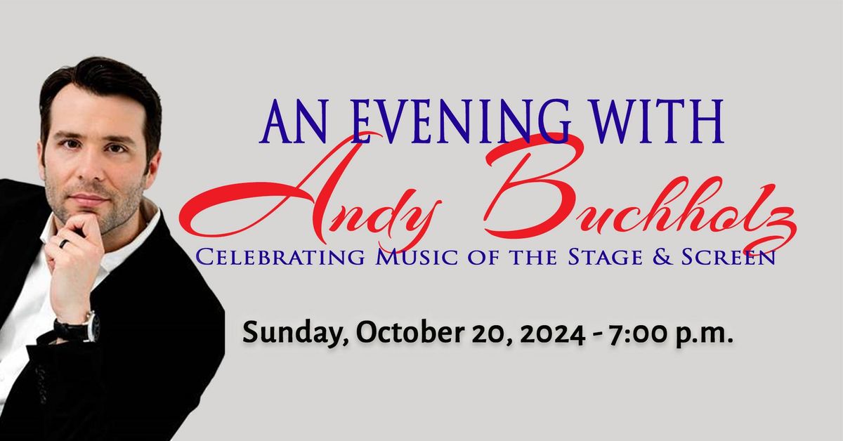 An Evening With Andy Buchholz