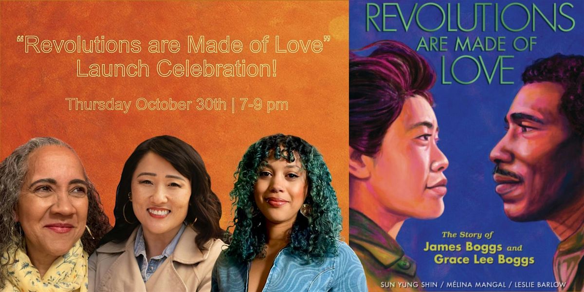 Revolutions Are Made of Love Launch Celebration!