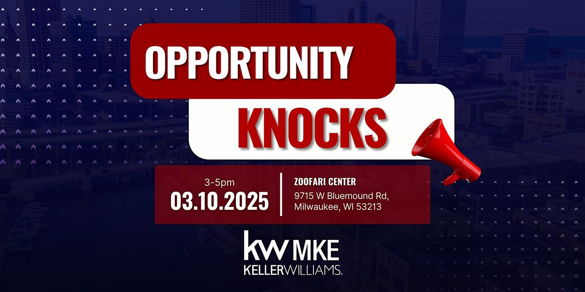 Opportunity Knocks!