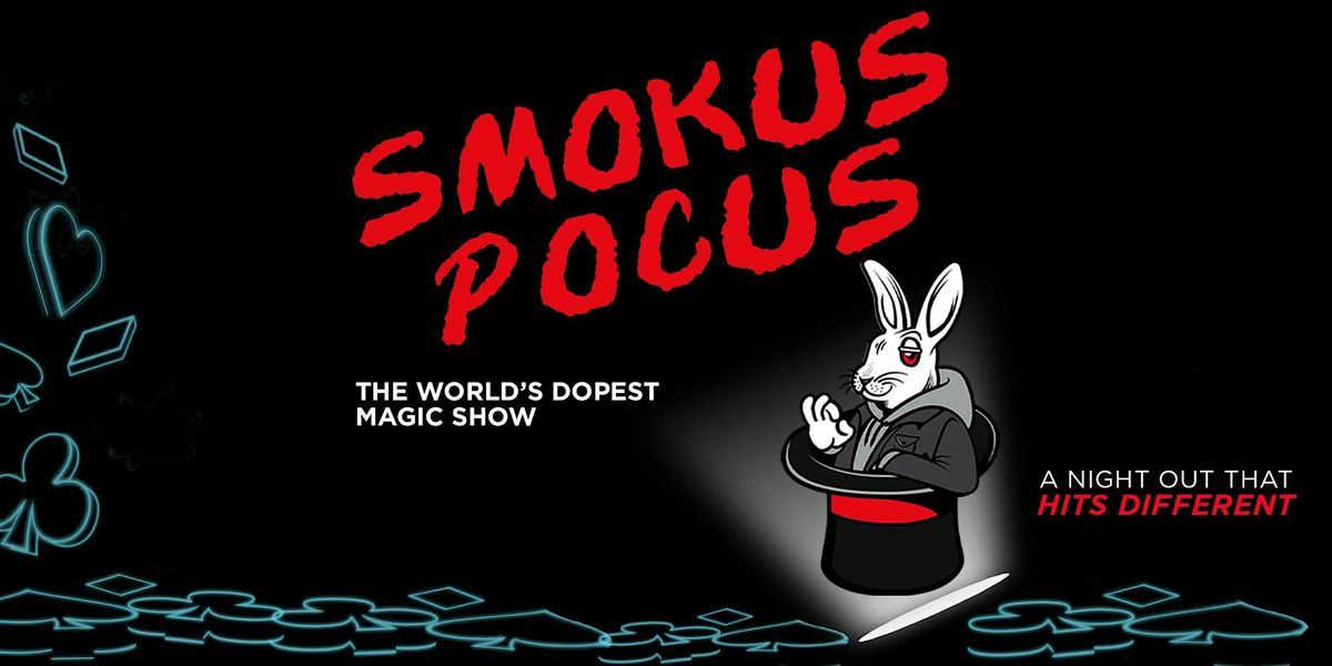 SMOKUS POCUS: Chicago, IL