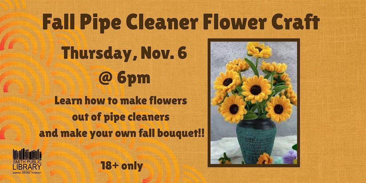 Pipe Cleaner Fall Flowers