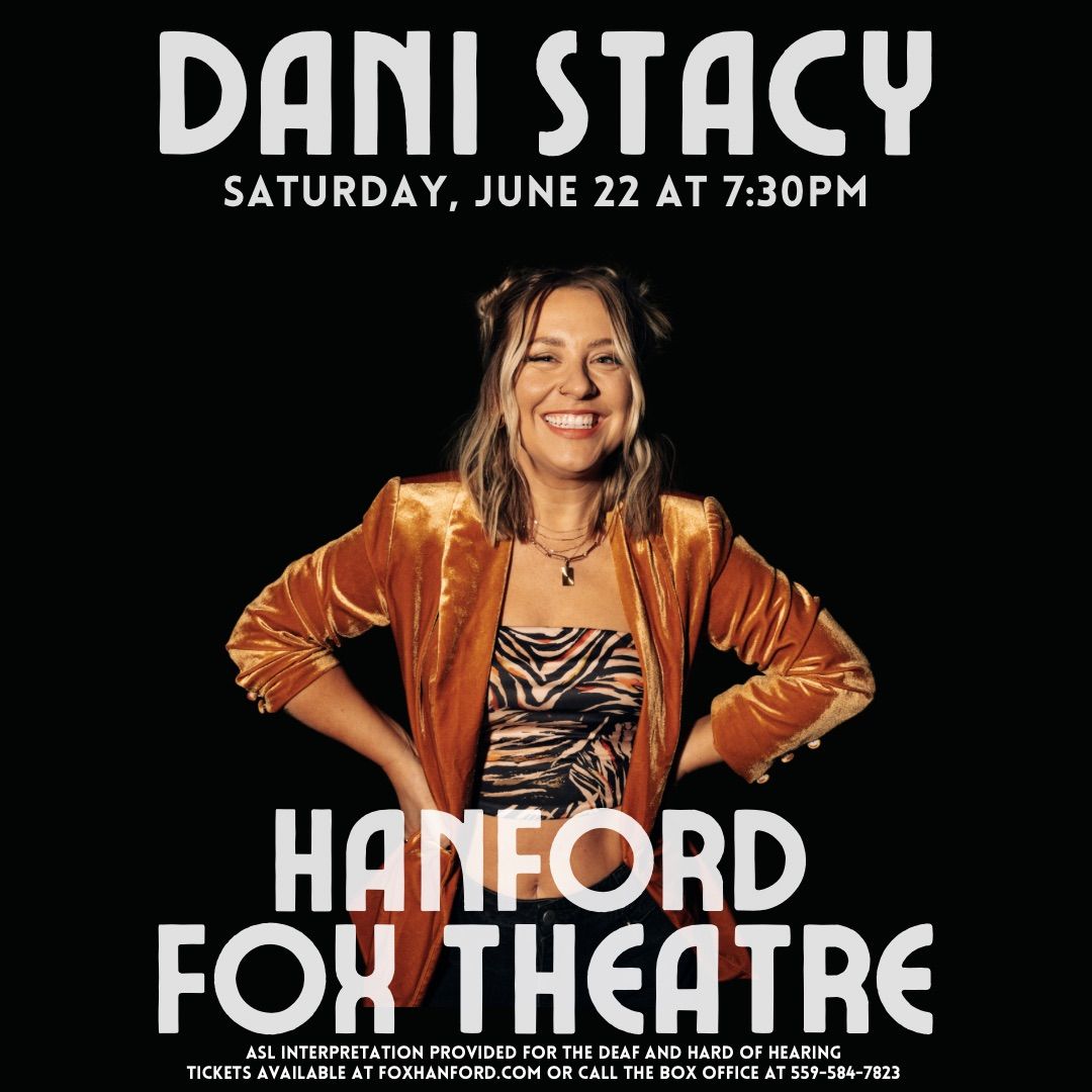 Dani Stacy at Hanford Fox Theatre