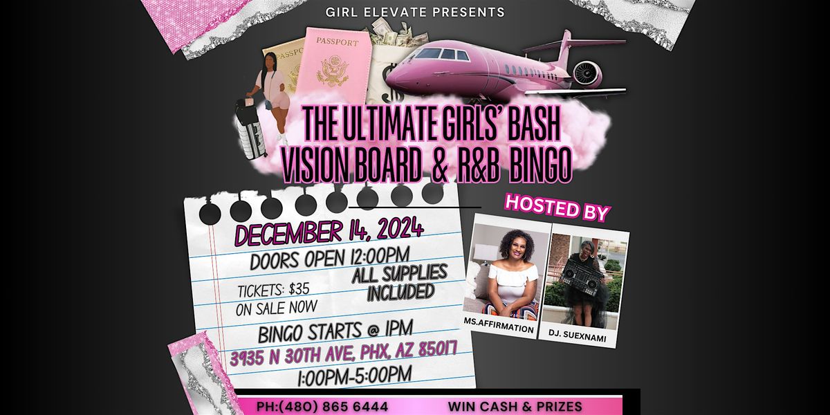 THE ULTIMATE GIRLS' BASH  VISION BOARD & R & B BINGO