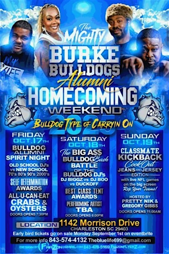 The Mighty Burke Alumni Homecoming Weekend Bulldog Type of Carrying On