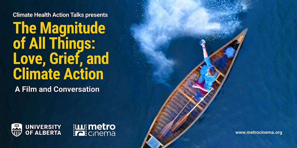 Climate Health Action Talks: Film Screening of The Magnitude of All Things