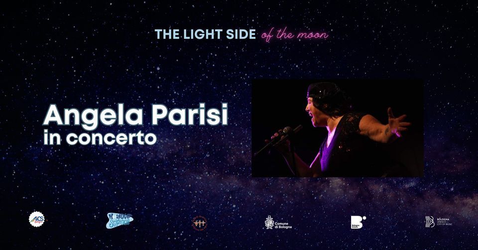 Angela Parisi in concerto || The Light Side of The Moon ?