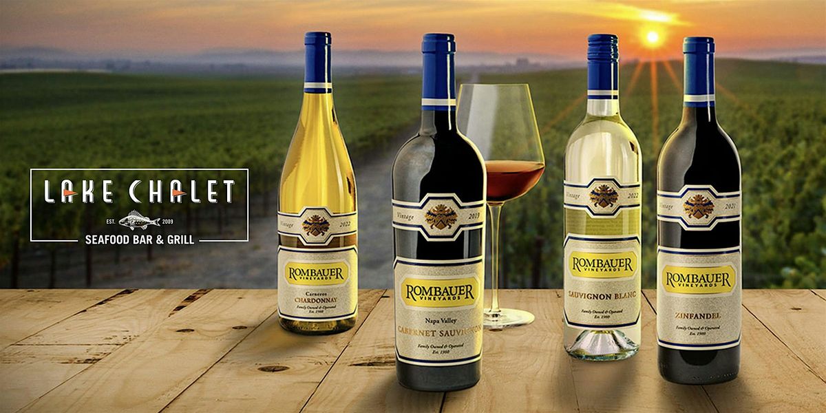 Rombauer Vineyards at the Lake Chalet