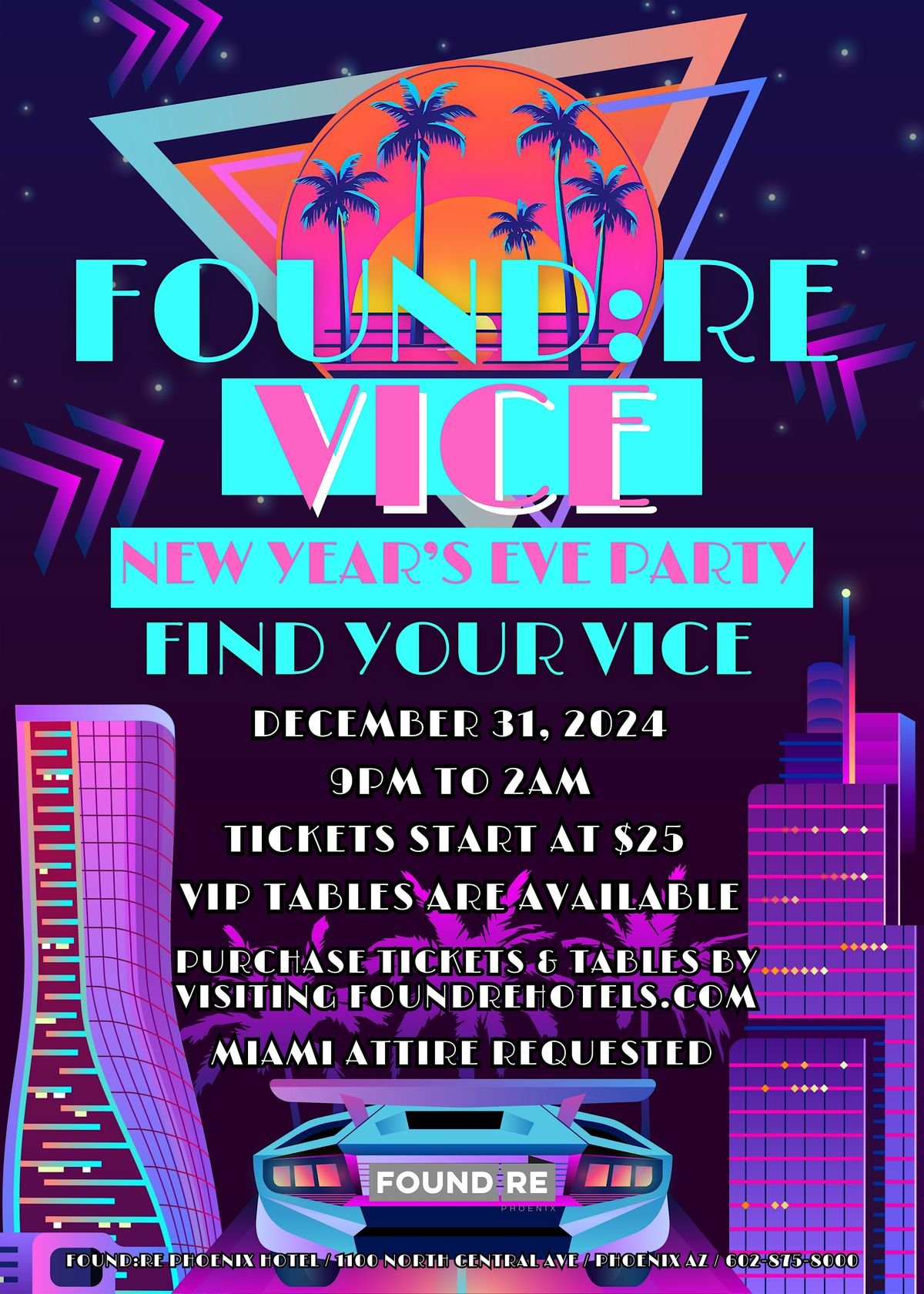 FOUND:RE Vice New Year's Eve Party