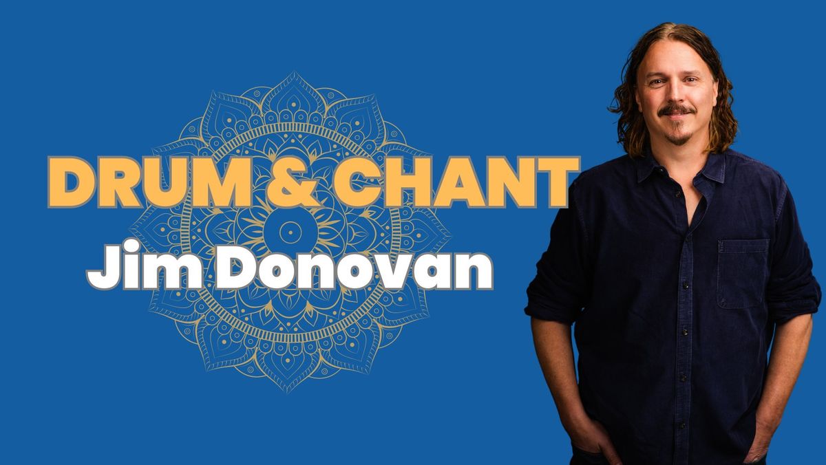 Camp Hill, PA, Drum and Chant Workshop With Jim Donovan