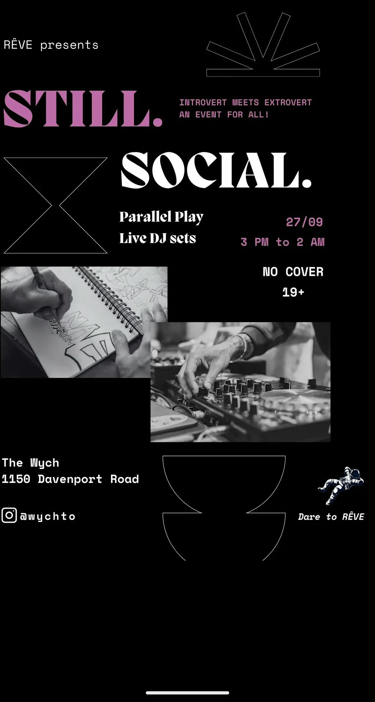 STILL. SOCIAL. Introvert Meets Extrovert -Parallel Play,Live DJs @ The Wych