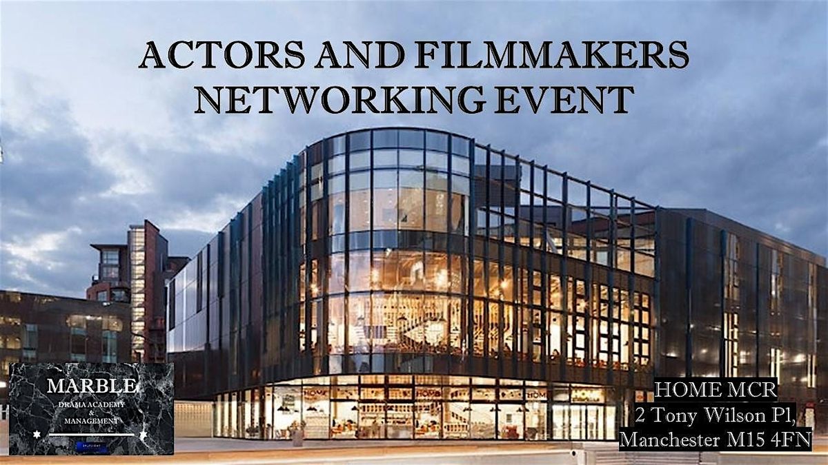 Actors and Filmmakers Networking Event