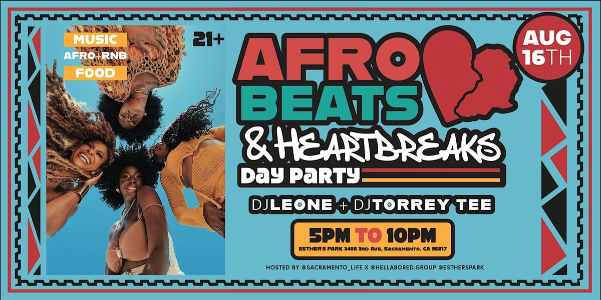 Afrobeats & Heartbreaks Day Party